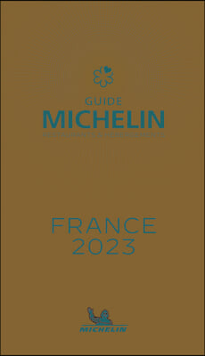 The Michelin Guide France 2023: Restaurants &amp; Hotels