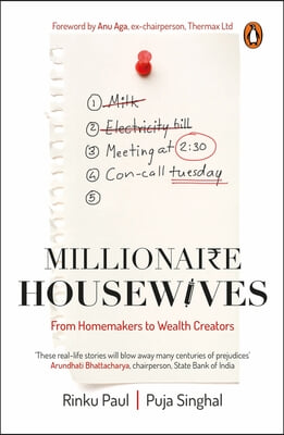 Millionaire Housewives:: From Homemakers to Wealth Creators