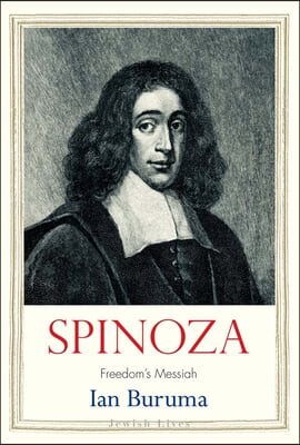 Spinoza: Freedom's Messiah