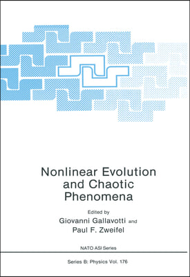 Nonlinear Evolution and Chaotic Phenomena