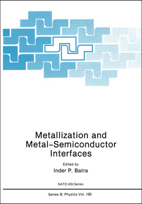 Metalization and Metal-Semiconductor Interfaces