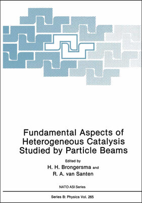 Fundamental Aspects of Heterogeneous Catalysis Studied by Particle Beams