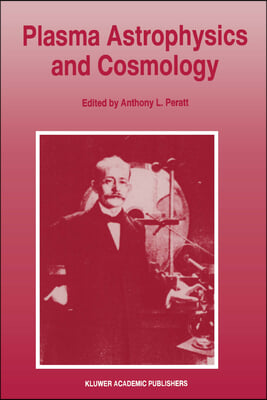 Plasma Astrophysics and Cosmology