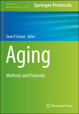 Aging: Methods and Protocols