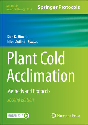 Plant Cold Acclimation: Methods and Protocols