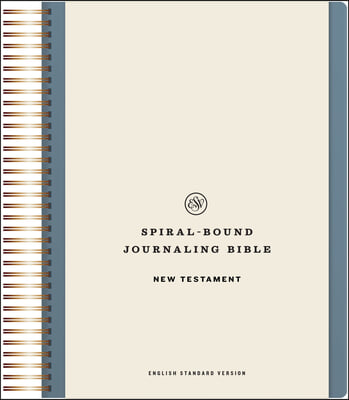 ESV Spiral-Bound Journaling Bible, New Testament (Hardcover)