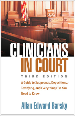 Clinicians in Court, Third Edition