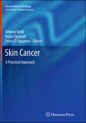 Skin Cancer: A Practical Approach