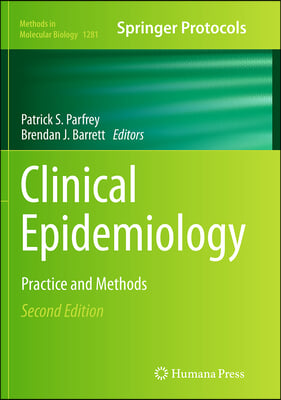 Clinical Epidemiology: Practice and Methods