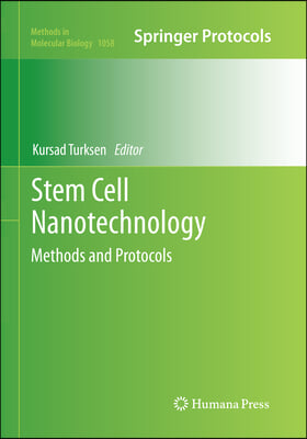 Stem Cell Nanotechnology: Methods and Protocols