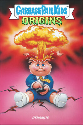 Garbage Pail Kids: Origins Hc