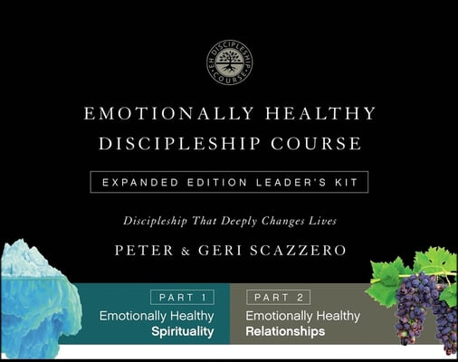 Emotionally Healthy Discipleship Course Leader's Kit, Expanded Edition