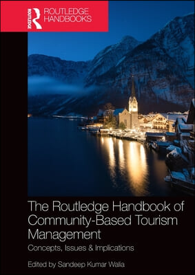 Routledge Handbook of Community Based Tourism Management