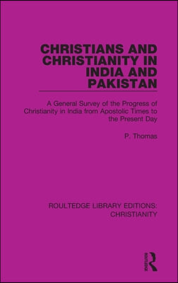 Christians and Christianity in India and Pakistan