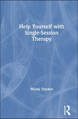 Help Yourself with Single-Session Therapy