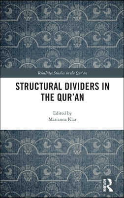 Structural Dividers in the Qur&#39;an