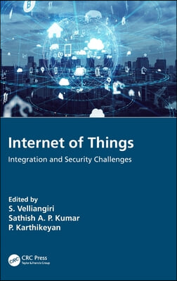 Internet of Things: Integration and Security Challenges
