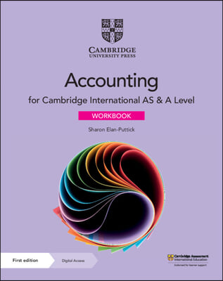 Cambridge International as &amp; a Level Accounting Workbook with Digital Access (2 Years) [With eBook]