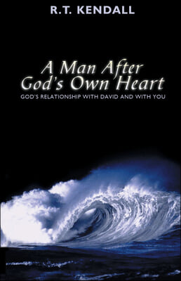 A Man After God&#39;s Own Heart