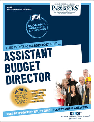 Assistant Budget Director (C-2991): Passbooks Study Guide Volume 2991