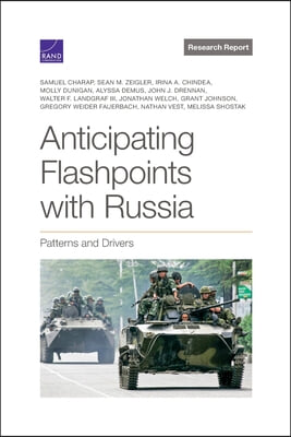 Anticipating Flashpoints with Russia: Patterns and Drivers