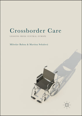 Crossborder Care: Lessons from Central Europe