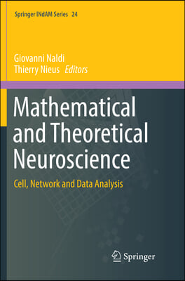 Mathematical and Theoretical Neuroscience