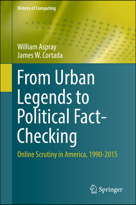 From Urban Legends to Political Fact-Checking: Online Scrutiny in America, 1990-2015