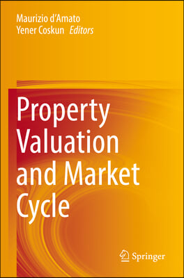 Property Valuation and Market Cycle