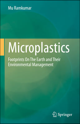 Microplastics: Footprints on the Earth and Their Environmental Management