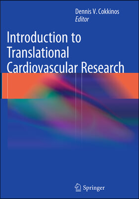 Introduction to Translational Cardiovascular Research