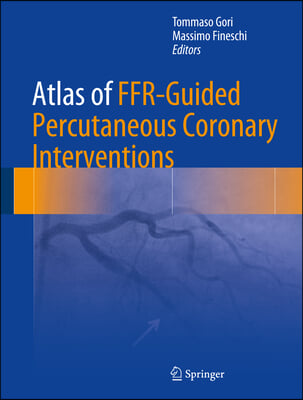 Atlas of Ffr-Guided Percutaneous Coronary Interventions