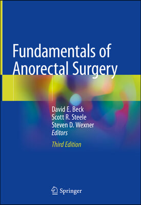 Fundamentals of Anorectal Surgery