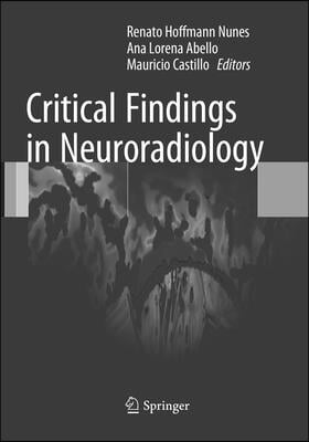 Critical Findings in Neuroradiology