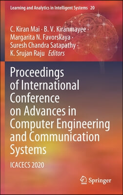 Proceedings of International Conference on Advances in Computer Engineering and Communication Systems: Icacecs 2020