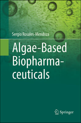 Algae-based Biopharmaceuticals