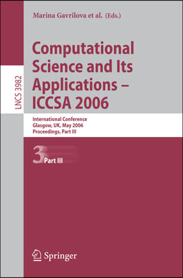 Computational Science And Its Applications-iccsa 2006