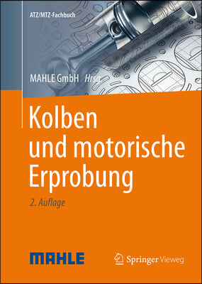 Kolben Und Motorische Erprobung