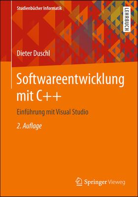 Softwareentwicklung Mit C++: Einfuhrung Mit Visual Studio