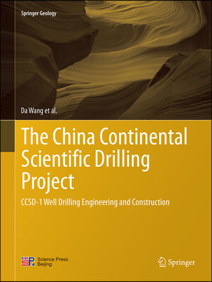 The China Continental Scientific Drilling Project