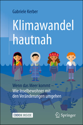 Klimawandel Hautnah: Wenn Das Meer Kommt - Wie Inselbewohner Mit Den Ver?nderungen Umgehen