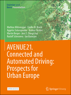 Avenue21. Connected and Automated Driving: Prospects for Urban Europe