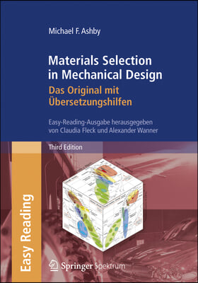 Materials Selection in Mechanical Design: Das Original Mit Ubersetzungshilfen