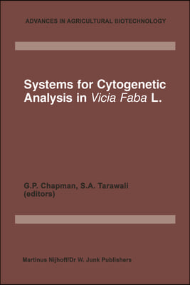 Systems for Cytogenetic Analysis in Vicia Faba L.: Proceedings of a Seminar in the EEC Programme of Coordination of Research on Plant Productivity, He