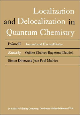 Localization and Delocalization in Quantum Chemistry