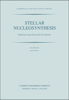 Stellar Nucleosynthesis: Proceedings of the Third Workshop of the Advanced School of Astronomy of the Ettore Majorana Centre for Scientific Cul