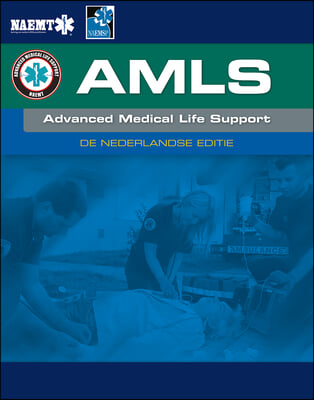 Amls Advanced Medical Life Support: de Nederlandse Editie