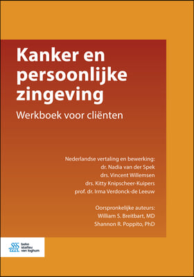 Kanker En Persoonlijke Zingeving: Werkboek Voor Cli?nten