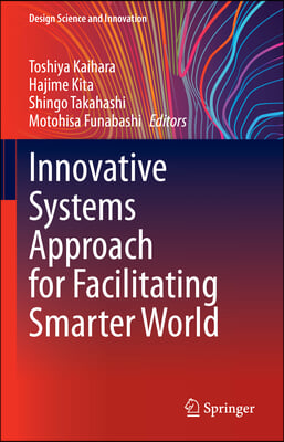 Innovative Systems Approach for Facilitating Smarter World