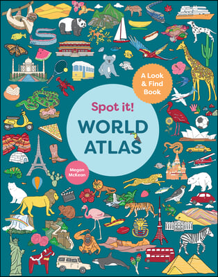 Spot It! World Atlas: A Look-And-Find Book